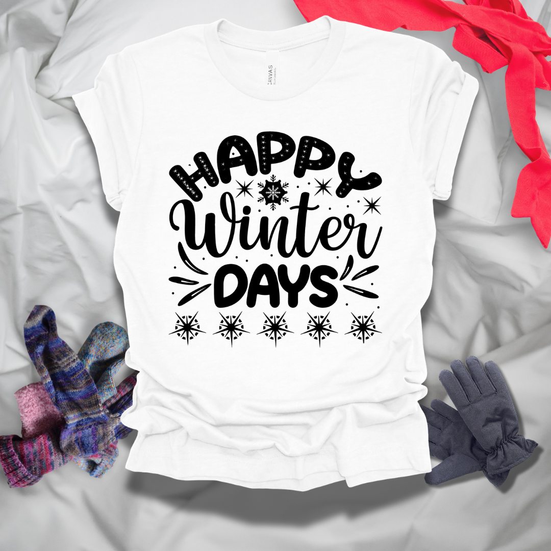 Happy Winter Days T-Shirt