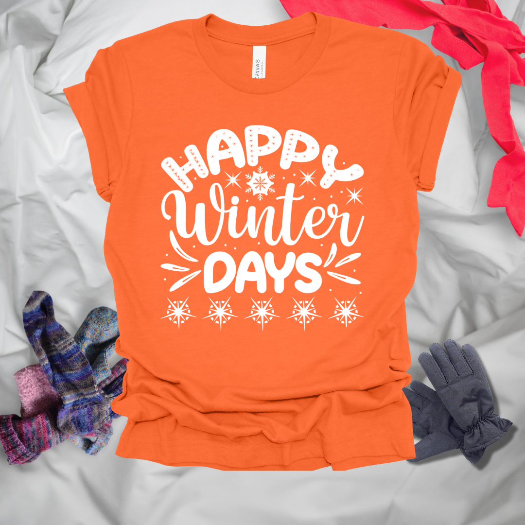 Happy Winter Days T-Shirt