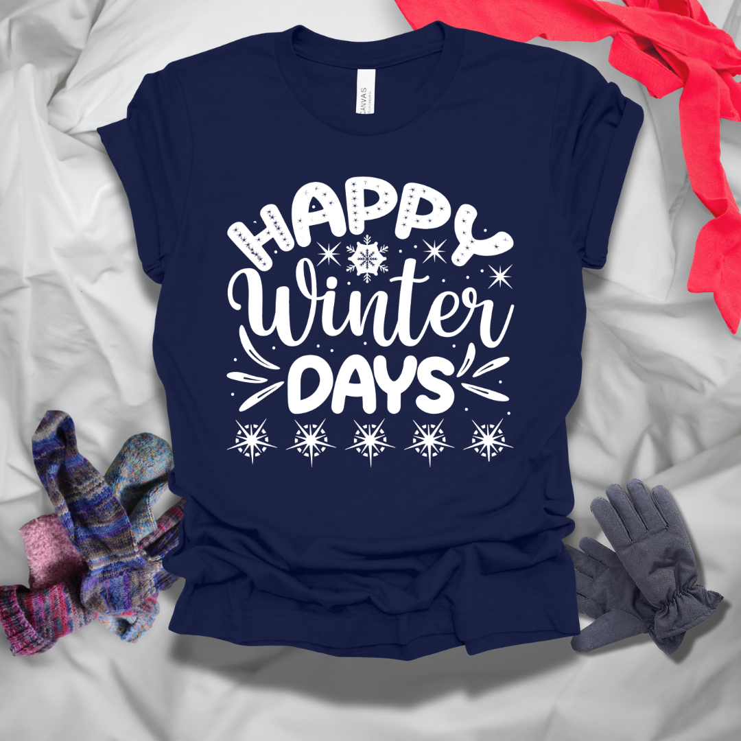 Happy Winter Days T-Shirt