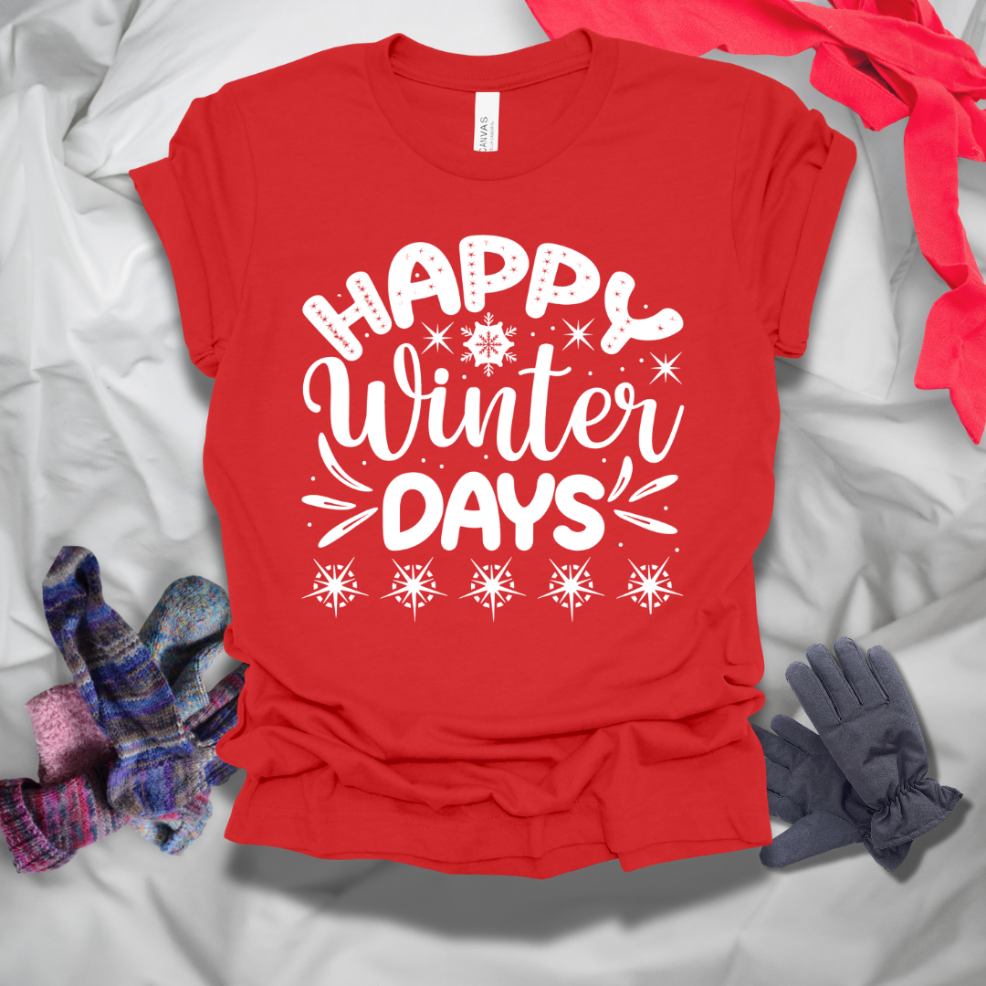 Happy Winter Days T-Shirt