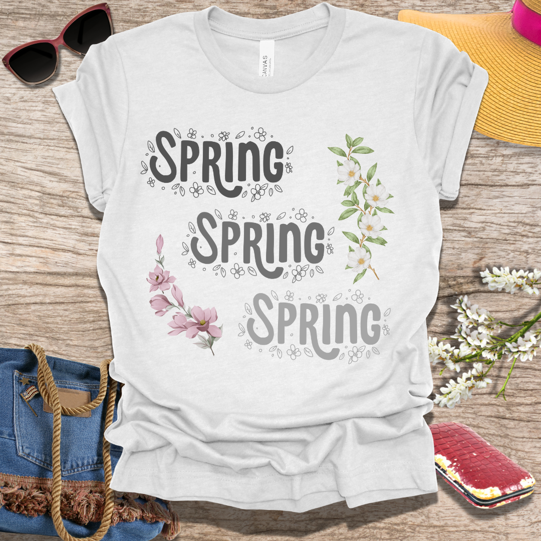 Spring Spring Spring T-Shirt