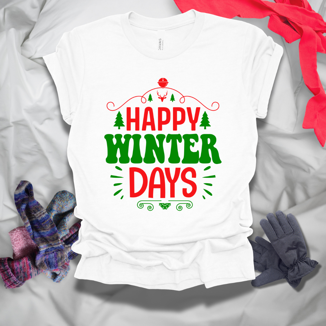 Happy Winter Days T-Shirt