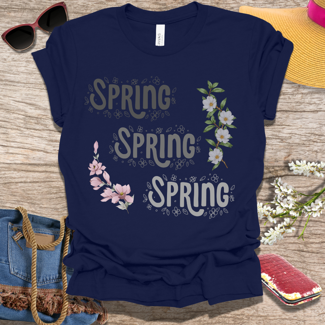 Spring Spring Spring T-Shirt