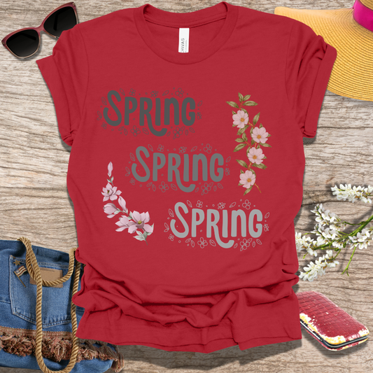 Spring Spring Spring T-Shirt