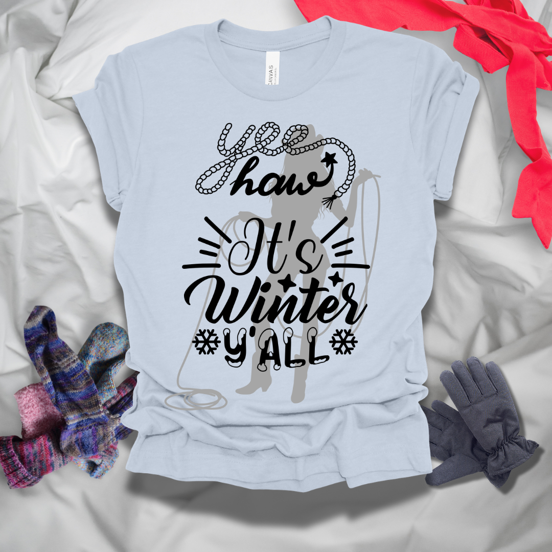 Yee Haw It's Winter Y'all T-Shirt