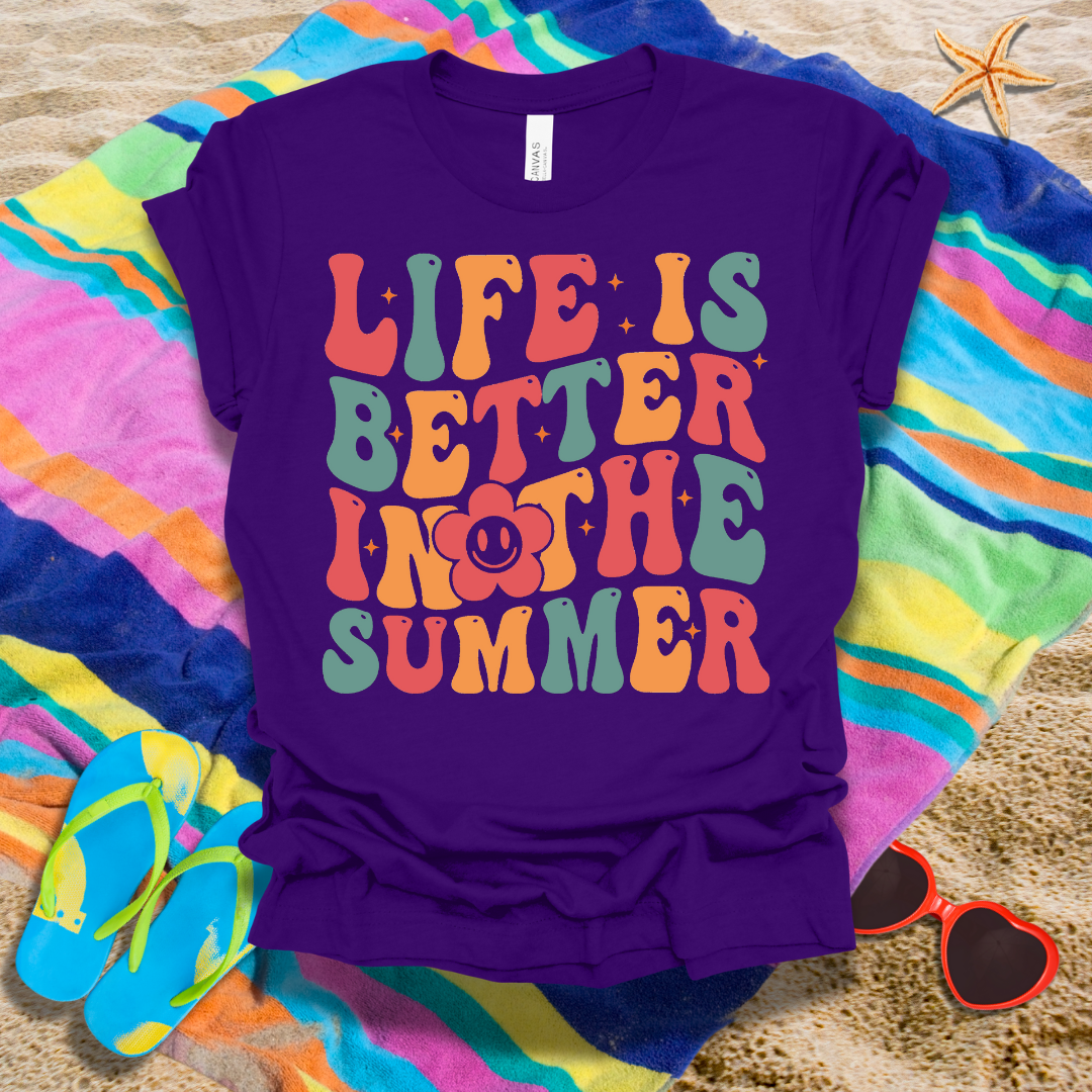 Life Is Better In The Summer T-Shirt