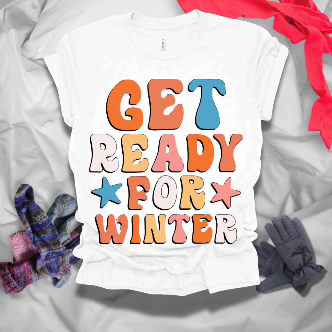 Get Ready For Winter T-Shirt