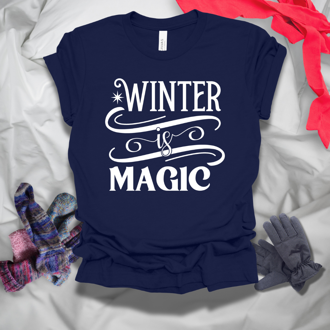 Winter Is Magic T-Shirt