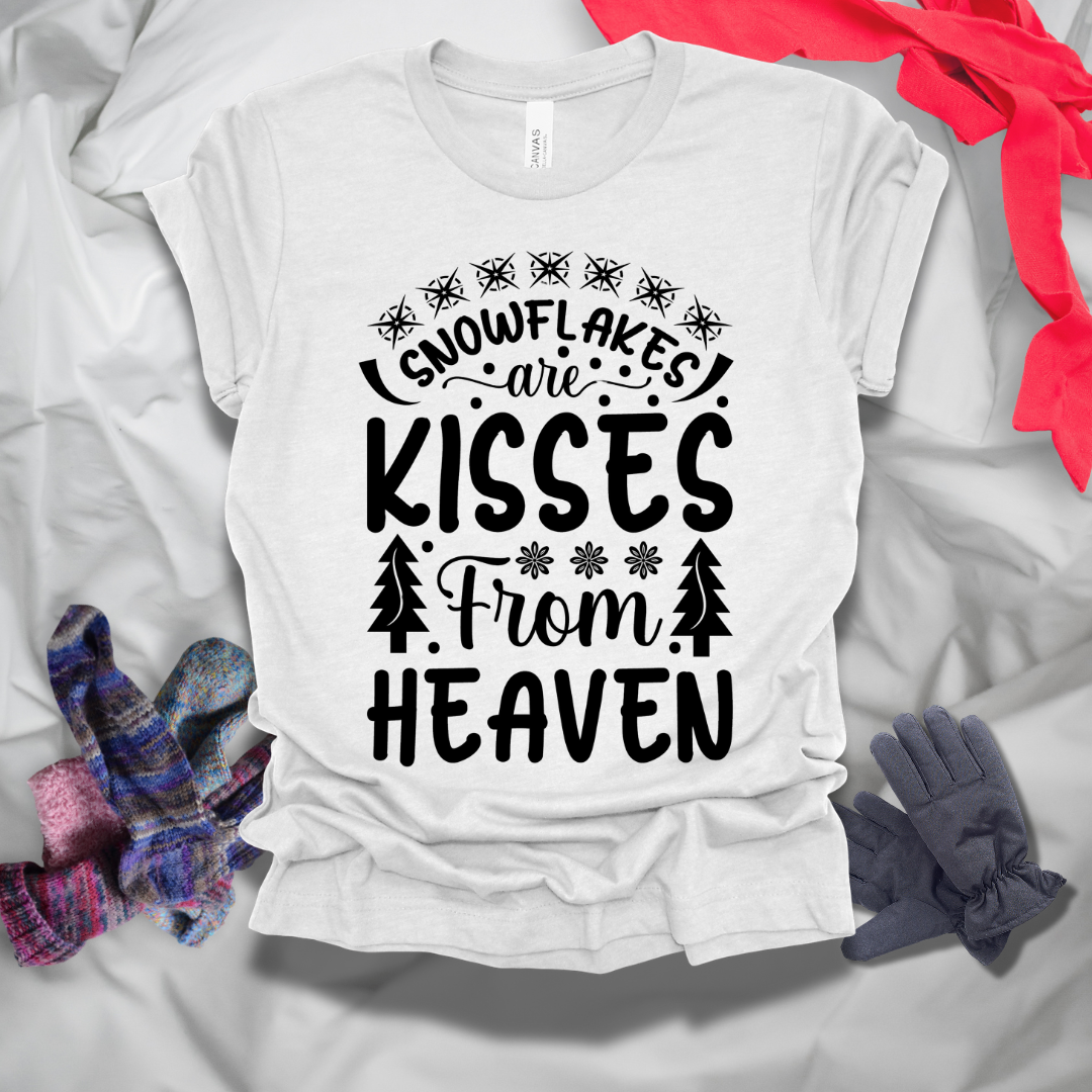 Snowflakes Are Kisses From Heaven T-Shirt