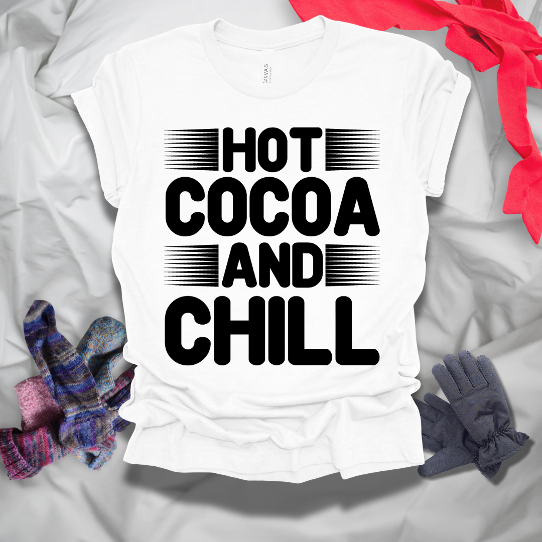 Hot Cocoa And Chill Winter T-Shirt