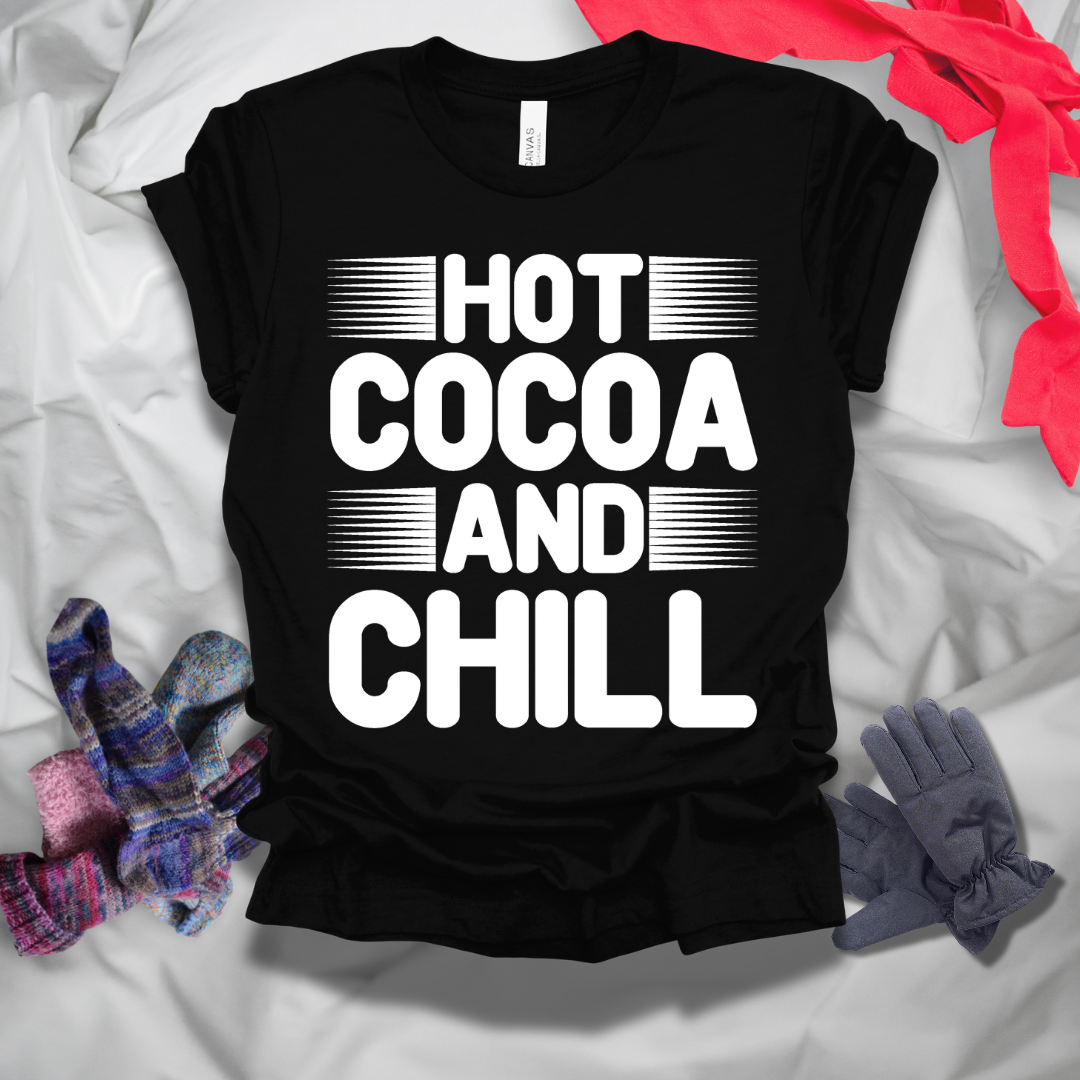 Hot Cocoa And Chill Winter T-Shirt