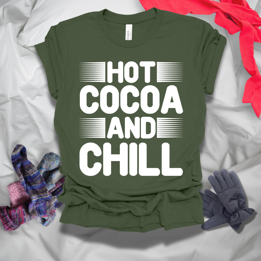 Hot Cocoa And Chill Winter T-Shirt