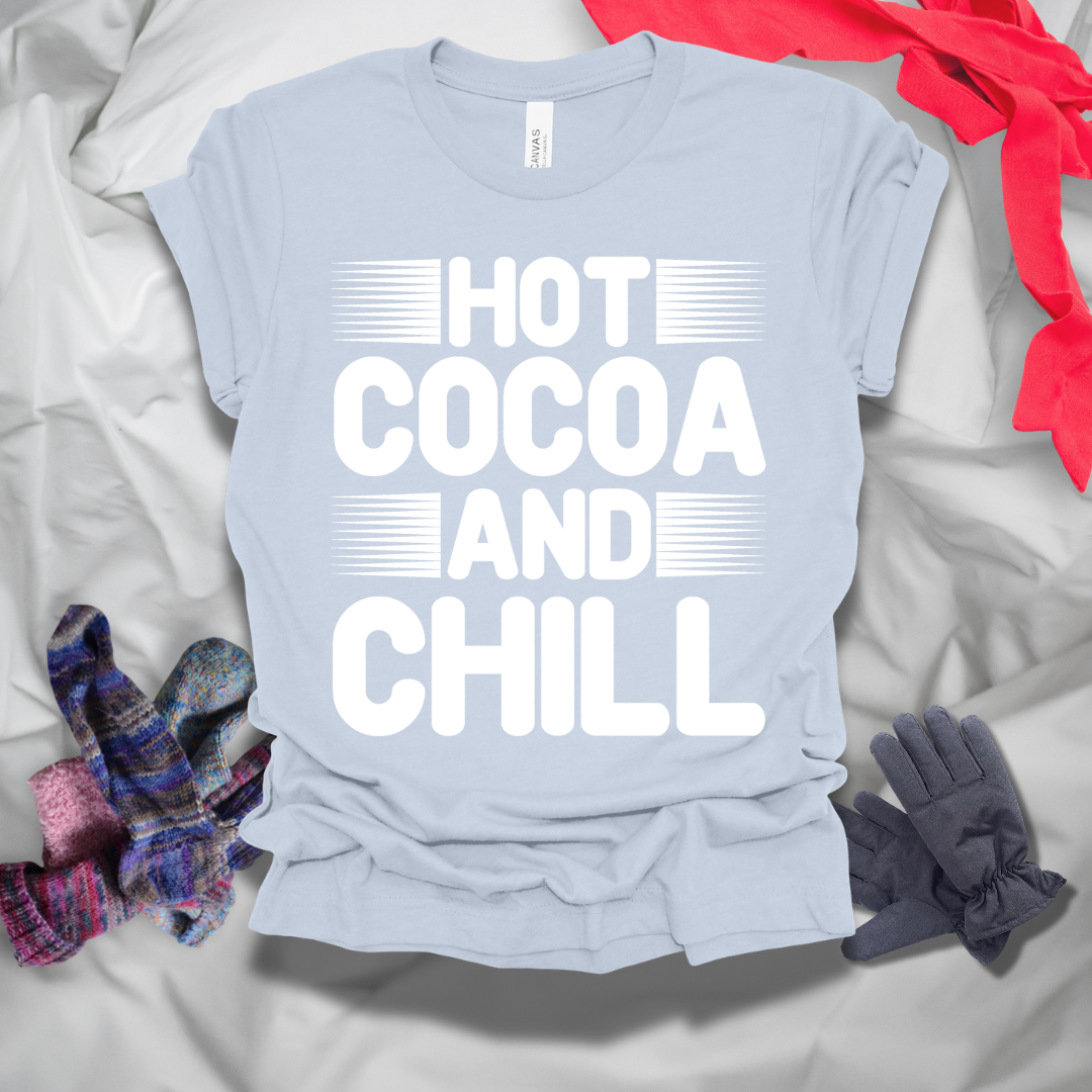 Hot Cocoa And Chill Winter T-Shirt