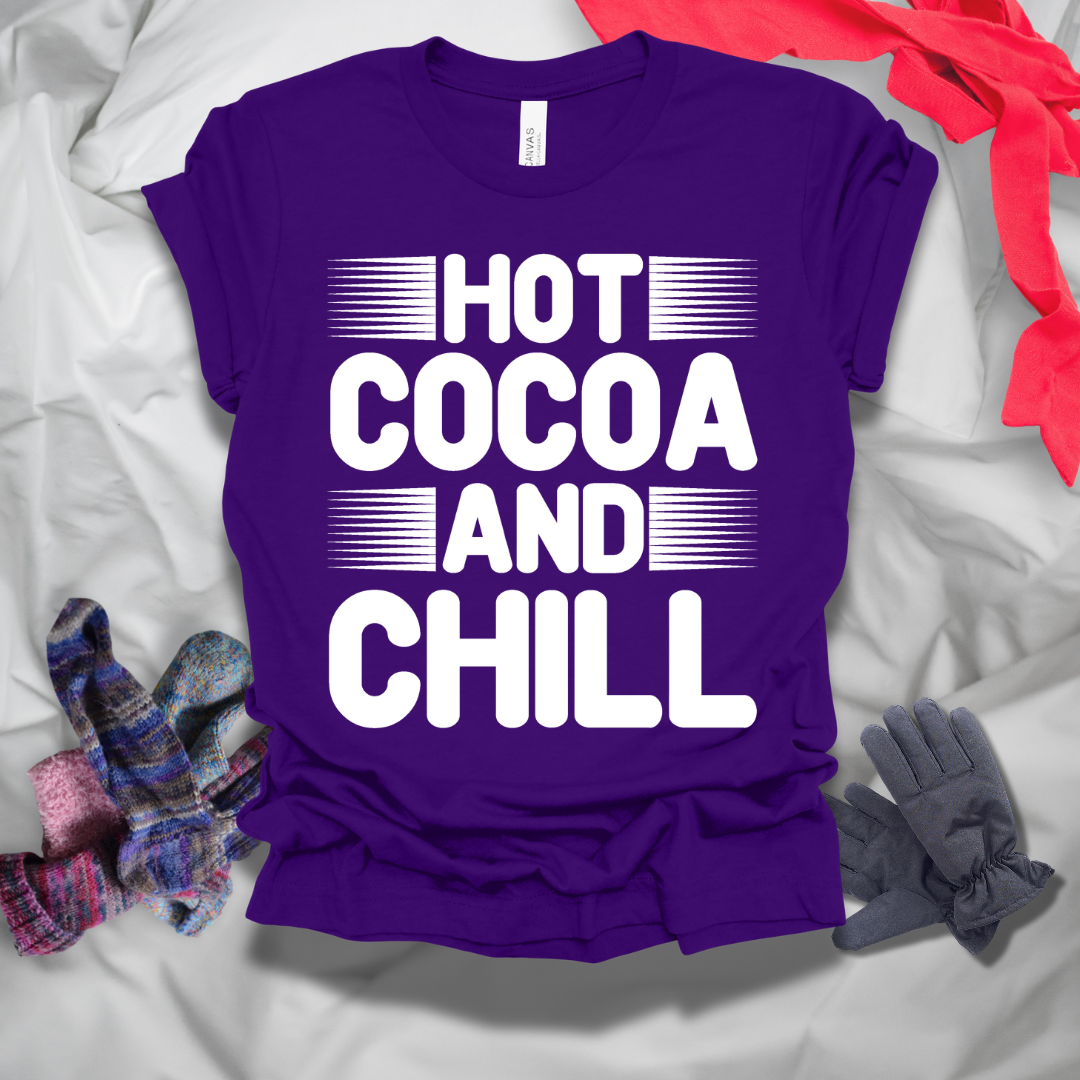 Hot Cocoa And Chill Winter T-Shirt