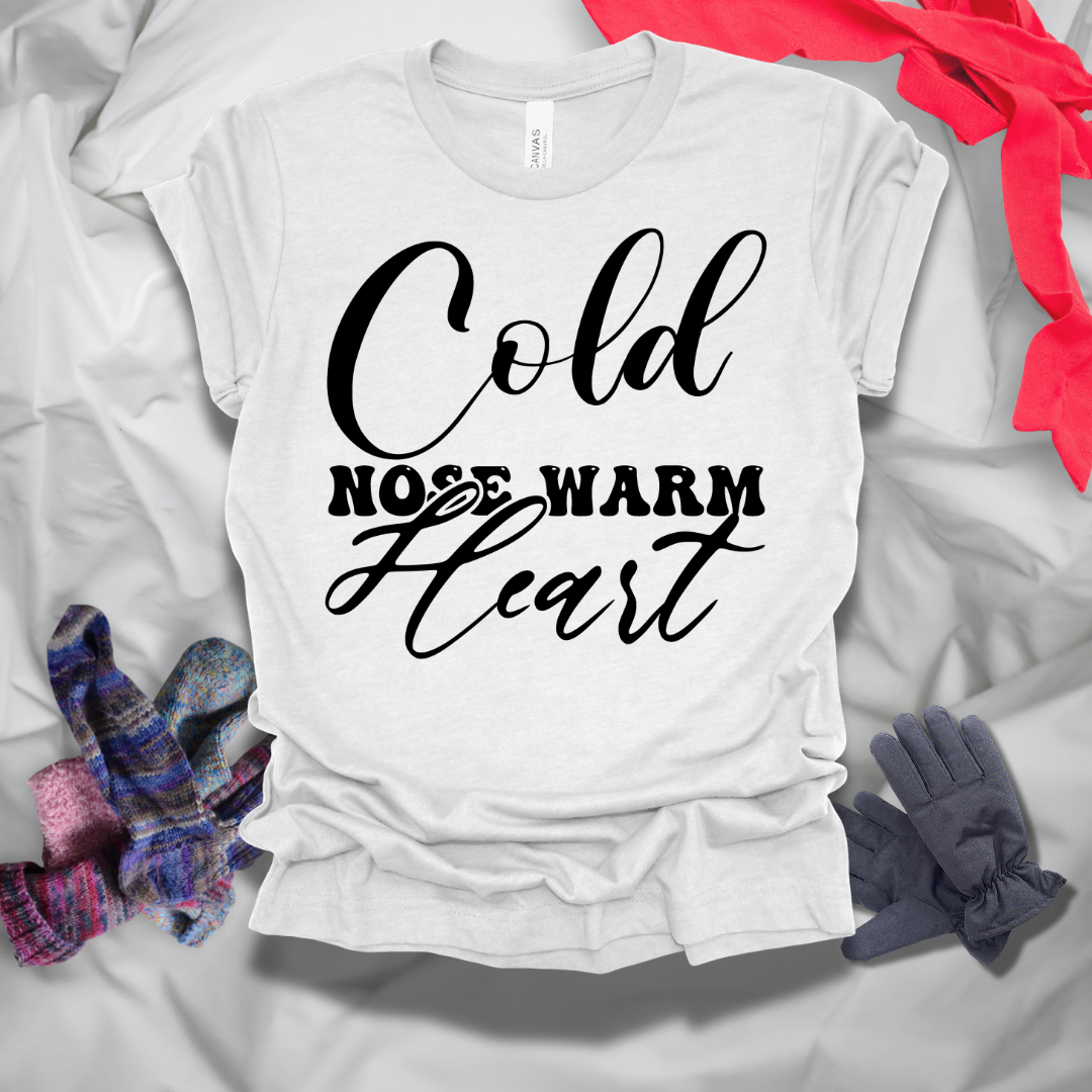 Cold Nose Warm Heart Winter T-Shirt