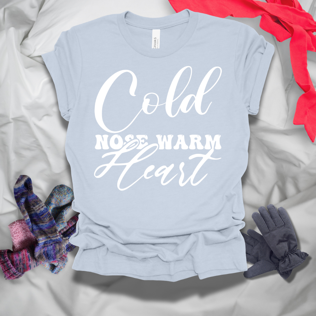 Cold Nose Warm Heart Winter T-Shirt