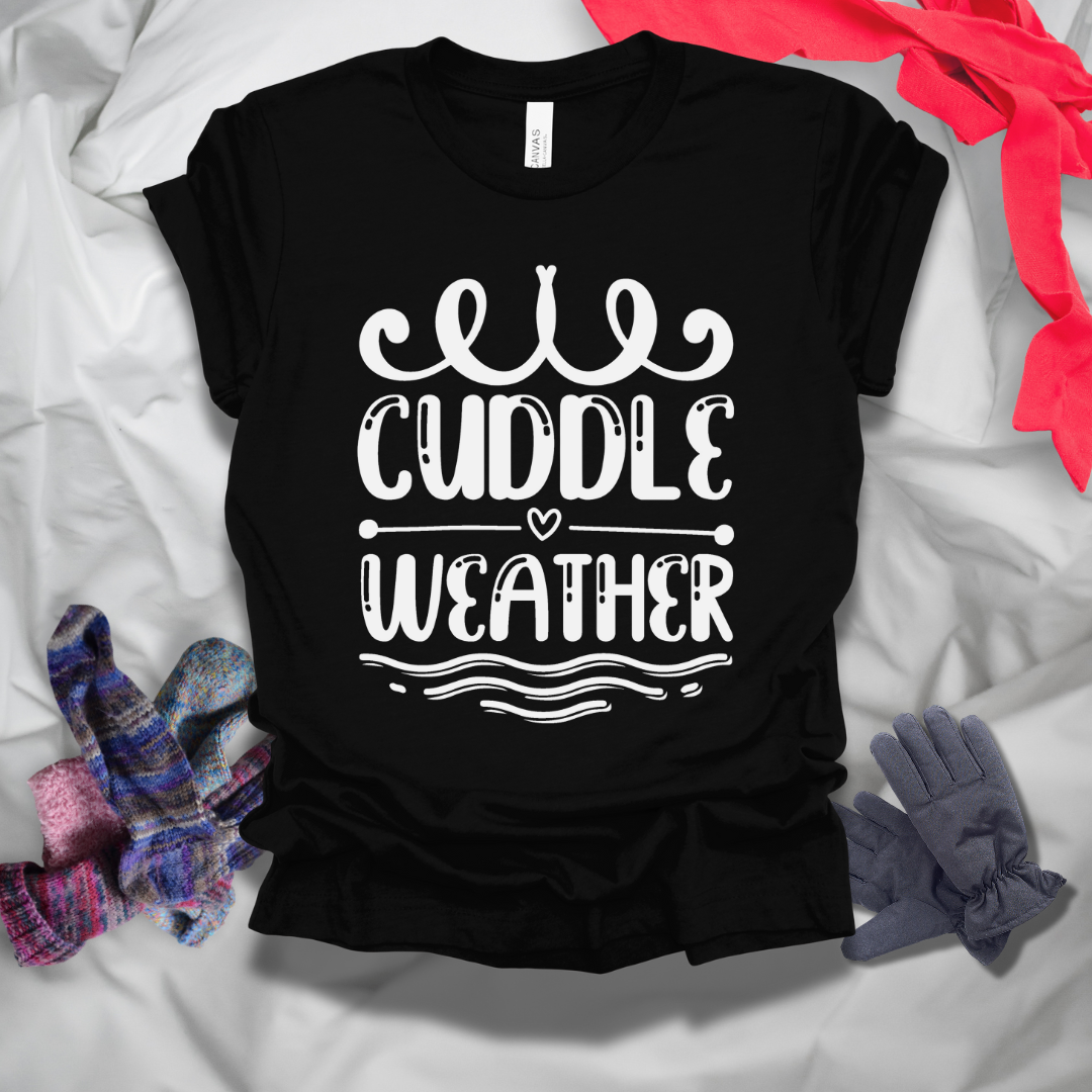 Cuddle Weather Winter T-Shirt