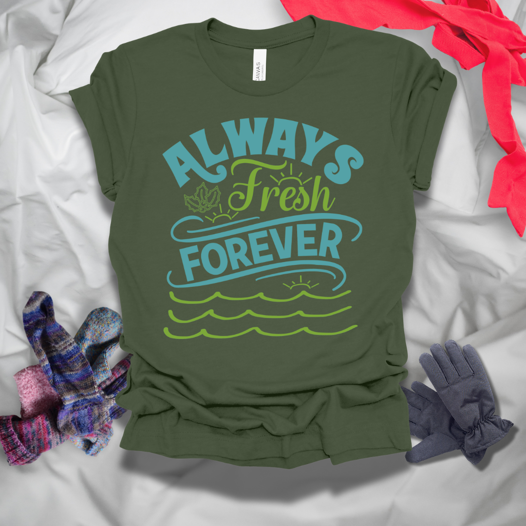 Always Fresh Forever Winter T-Shirt