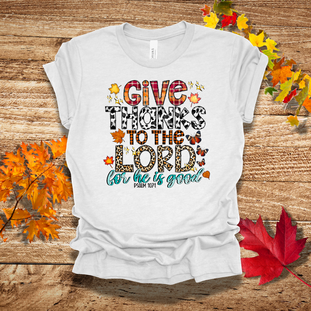 Give Thanks To The Lord Fall T-Shirt