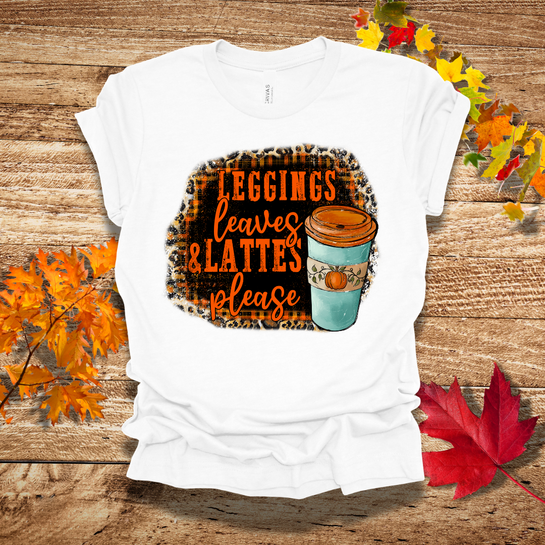 Fall Leggings and Lattes T-Shirt