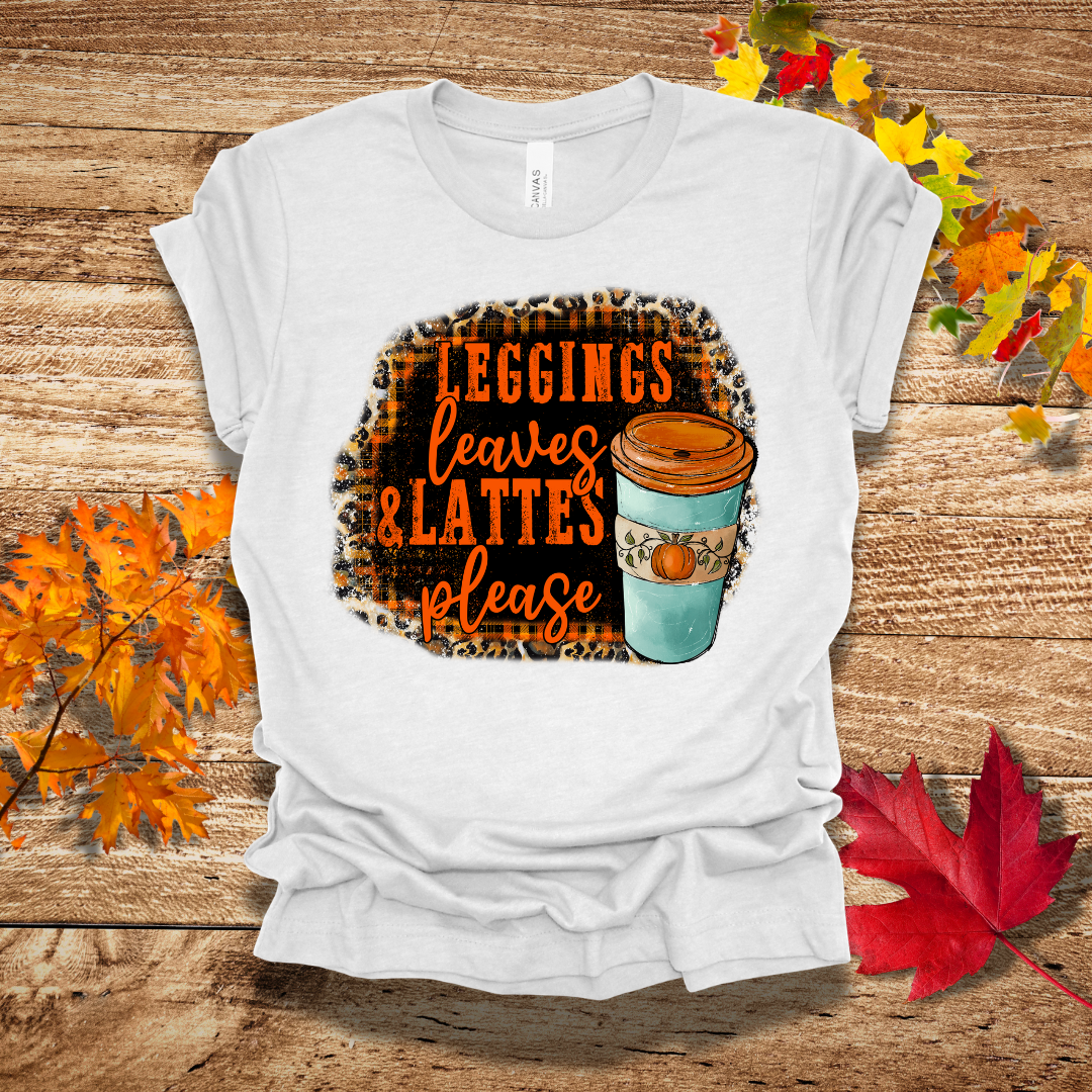 Fall Leggings and Lattes T-Shirt